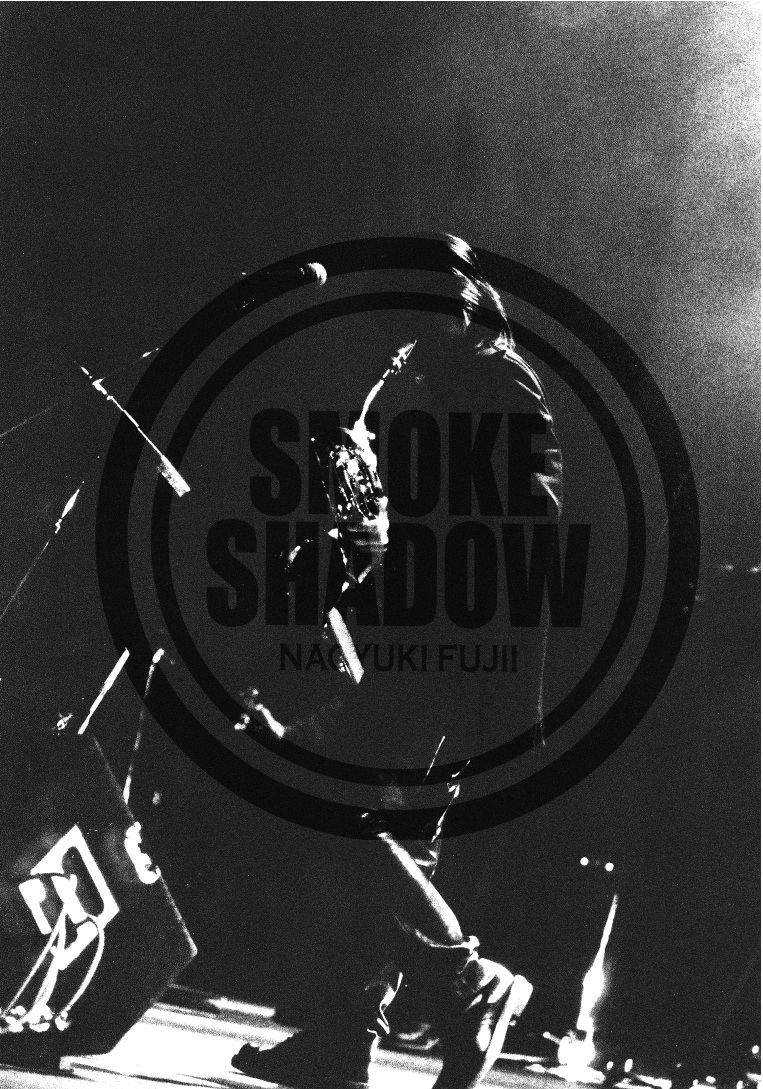 Naoyuki Fujii Live Tour '03 SMOKE SHADOW / DISCO / 藤井尚之 